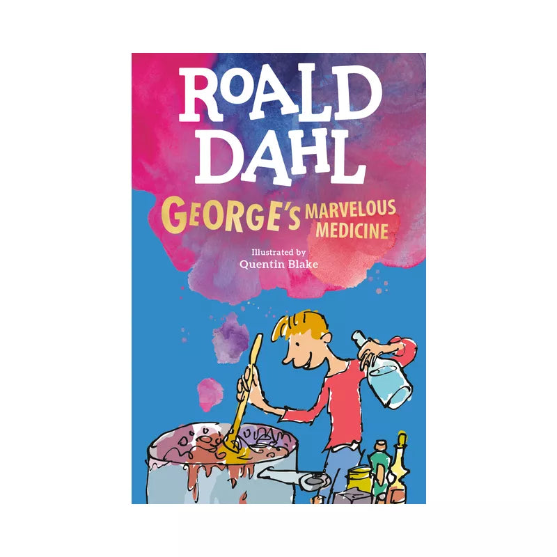 Roald Dahl George's Marvelous Medicine