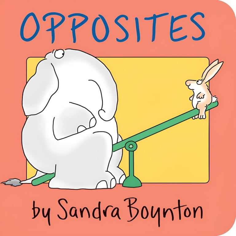 Opposites by Sandra Boynton