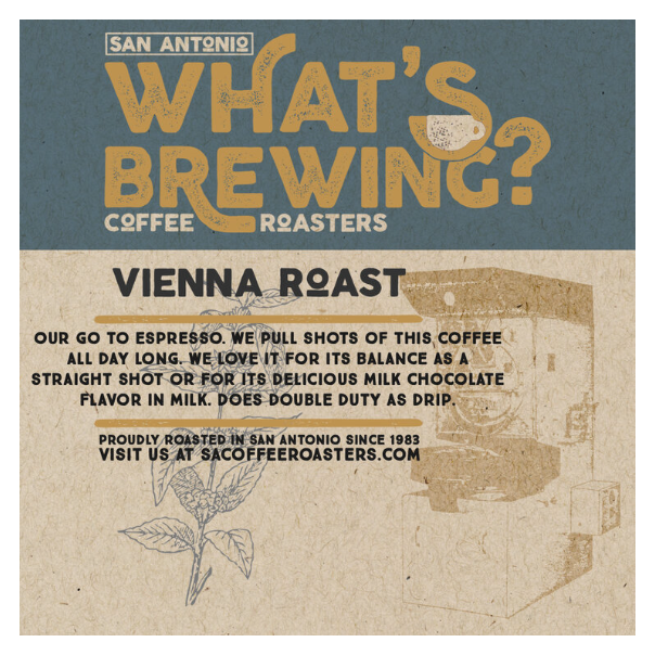 What's Brewing Coffee Roasters Vienna Roast, 5 lb bag